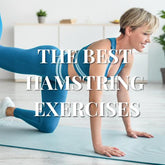 The Best Hamstring Exercises for Strength and Definition