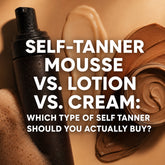 Self-Tanner Mousse vs. Lotion vs. Cream: What to Buy