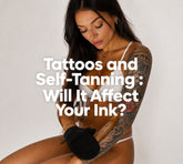 Tattoos and Self-Tanning : Will It Affect Your Ink?
