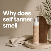 Why Does Self-Tanner Smell? (and how to minimize it)