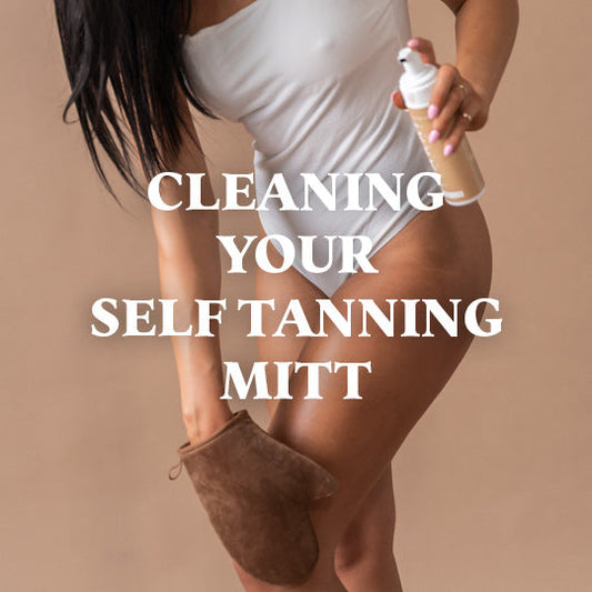 How to clean your Self Tanning Mitt