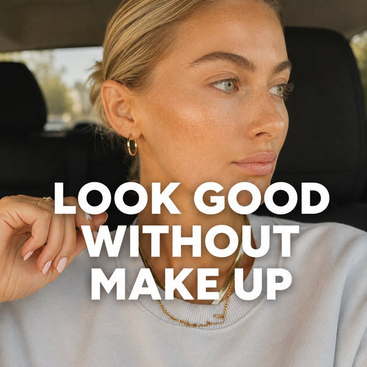 How to look good without make up