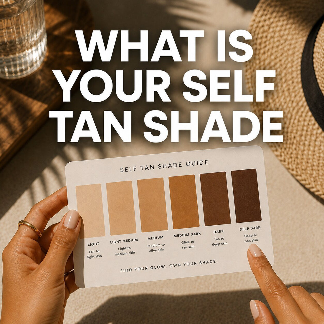 What is your self tan shade?