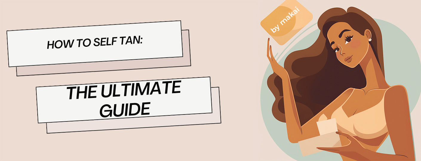 How to Selftan The Ultimate Guide MAKAI